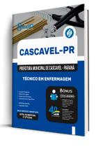 Apostila Prefeitura de Cascavel - PR - Técnico em Enfermagem
