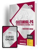 Apostila Prefeitura de Castanhal - PA 2024 - Assistente Social