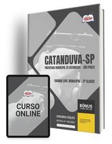 Apostila Prefeitura de Catanduva - SP 2024 - Guarda Civil Municipal 3ª Classe Apostila Prefeitura de Catanduva - SP 2024 - Guarda Civil Municipal 3ª Classe