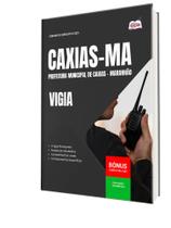 Apostila Prefeitura de Caxias - MA - Vigia
