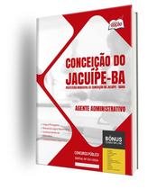 Apostila Prefeitura de Conceição do Jacuípe - BA 2024 - Agente Administrativo