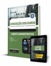 Apostila Prefeitura de Conceição dos Ouros - MG - Agente Administrativo - Editora Solução