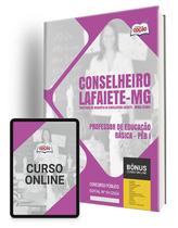 Apostila Prefeitura de Conselheiro Lafaiete - MG 2024 - Professor de Educação Básica - PEB I