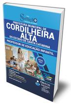 Apostila Prefeitura de Cordilheira Alta - SC - Professor de Educação Infantil - Editora Solução Apostila Prefeitura de Cordilheira Alta - SC - Professor de Educação Infantil - Editora Solução