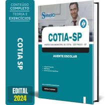 Apostila Prefeitura De Cotia Sp 2024 - Agente Escolar