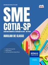 Apostila Prefeitura de Cotia - SP - Auxiliar de Classe