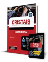 Apostila Prefeitura de Cristais - MG - Motorista Apostila Prefeitura de Cristais - MG - Motorista