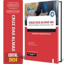 Apostila Prefeitura de Cruz das Almas - BA - Assistente Administrativo