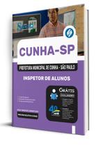 Apostila Prefeitura de Cunha-SP - Inspetor de Alunos Apostila Prefeitura de Cunha-SP - Inspetor de Alunos