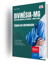 Apostila Prefeitura de Divinésia - MG - Técnico em Enfermagem Apostila Prefeitura de Divinésia - MG - Técnico em Enfermagem