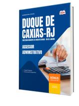 Apostila Prefeitura de Duque de Caxias - RJ - Assessor Administrativo Apostila Prefeitura de Duque de Caxias - RJ - Assessor Administrativo