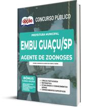 Apostila Prefeitura de Embu Guaçu - SP - Agente de Zoonoses - Apostilas Opção Apostila Prefeitura de Embu Guaçu - SP - Agente de Zoonoses - Apostilas Opção
