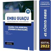 Apostila Prefeitura de Embu Guaçu - SP - Guarda Civil Municipal (Feminino e Masculino)