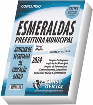 Apostila Prefeitura de Esmeraldas - MG - Auxiliar de Secretaria da Educação Básica Apostila Prefeitura de Esmeraldas - MG - Auxiliar de Secretaria da Educação Básica