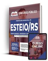 Apostila Prefeitura de Esteio - RS - Comum Superior - Professor e Gestor Pedagógico - Apostilas Opção