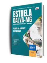 Apostila Prefeitura de Estrela Dalva - MG - Agente de Combate às Endemias Apostila Prefeitura de Estrela Dalva - MG - Agente de Combate às Endemias