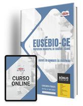 Apostila Prefeitura de Eusébio - CE 2024 - Agente de Combate às Endemias