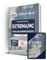 Apostila Prefeitura de Extrema - MG - Auxiliar Administrativo