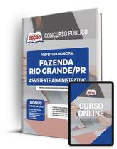 Apostila Prefeitura de Fazenda Rio Grande - PR Assistente Administrativo