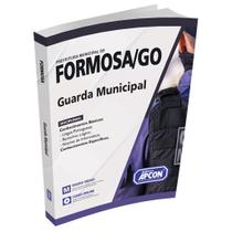 Apostila Prefeitura de Formosa (GO) 2024 - Guarda Municipal - Editora Apcon