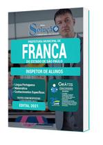 Apostila Prefeitura de Franca - SP 2022 - Inspetor de Alunos