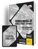 Apostila Prefeitura de Franco da Rocha - SP 2024 - Guarda Civil Municipal - 3ª Classe Masculino e Feminino Apostila Prefeitura de Franco da Rocha - SP 2024 - Guarda Civil Municipal - 3ª Classe Masculino e Feminino