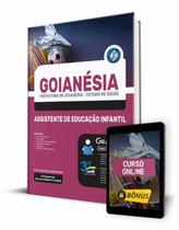 Apostila Prefeitura de Goianésia - GO - Assistente de Educação Infantil