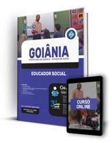 Apostila Prefeitura de Goiânia - GO - Educador Social - Editora Solução