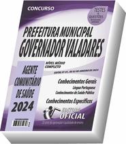 Apostila Prefeitura de Governador Valadares - Agente Comunitário de Saúde