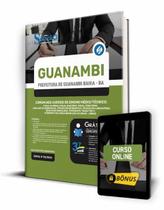 Apostila Prefeitura de Guanambi - BA - Comum aos Cargos de Ensino Médio/Técnico