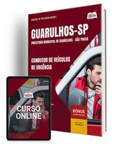Apostila Prefeitura de Guarulhos - SP 2024 - Condutor de Veículos de Urgência