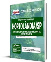 Apostila Prefeitura de Hortolândia - SP - Agente de Infraestrutura - Jardineiro