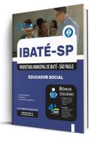 Apostila Prefeitura de Ibaté - SP - Educador Social Apostila Prefeitura de Ibaté - SP - Educador Social