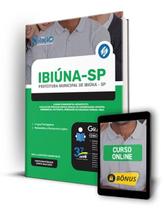 Apostila Prefeitura de Ibiúna - SP - Ensino Fundamental Incompleto