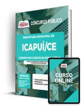 Apostila Prefeitura de Icapuí - CE - Comum aos Cargos de Nível Médio Apostila Prefeitura de Icapuí - CE - Comum aos Cargos de Nível Médio