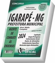 Apostila Prefeitura de Igarapé - MG - Agente de Combate às Endemias - CURSO OFICIAL