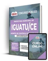 Apostila Prefeitura de Iguatu - CE - Agente de Controle de Endemias Apostila Prefeitura de Iguatu - CE - Agente de Controle de Endemias