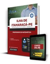 Apostila Prefeitura de Ilha de Itamaracá - PE - Professor de Matemática - Editora Solução Apostila Prefeitura de Ilha de Itamaracá - PE - Professor de Matemática - Editora Solução