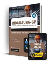 Apostila Prefeitura de Indaiatuba - SP 2024 - Agente de Serviços Operacionais - Masculino - Editora Solução