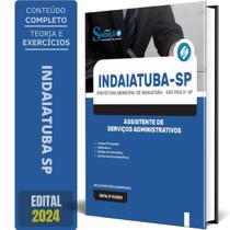 Apostila Prefeitura de Indaiatuba - SP 2024 - Assistente de Serviços Administrativos