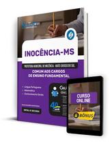Apostila Prefeitura de Inocência - MS 2024 - Comum aos Cargos de Ensino Fundamental