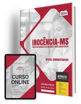Apostila Prefeitura de Inocência - MS 2024 - Oficial Administrativo