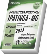 Apostila Prefeitura de Ipatinga - MG - Advogado e Pedagogo - Parte Comum aos Cargos