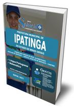 Apostila Prefeitura de Ipatinga - MG - Comum aos Cargos de Nível Alfabetizado: Auxiliar de Serviços - Limpeza e Auxiliar de Serviços - Cantina