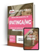 Apostila Prefeitura de Ipatinga - MG - Comum aos Cargos de Nível Médio - Apostilas Opção