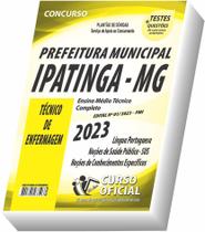 Apostila Prefeitura De Ipatinga - Mg - Técnico De Enfermagem