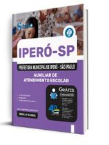 Apostila Prefeitura de Iperó - SP - Auxiliar de Atendimento Escolar Apostila Prefeitura de Iperó - SP - Auxiliar de Atendimento Escolar