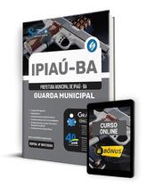 Apostila Prefeitura de Ipiaú - BA 2024 - Guarda Municipal