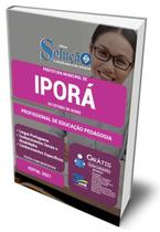 Apostila Prefeitura de Iporá - GO - Profissional de Educação Pedagogia Apostila Prefeitura de Iporá - GO - Profissional de Educação Pedagogia