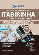 Apostila Prefeitura de Itabirinha - MG - Ensino Fundamental Completo: Agente Administrativo I, Auxiliar Administrativo, Auxiliar de Atividades Soc...